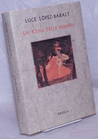 Un KÄ�ma SÅ«tra espaÃ±ol by LÃ³pez-Baralt, Luce - 1992