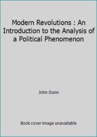 Modern Revolutions : An Introduction to the Analysis of a Political Phenomenon