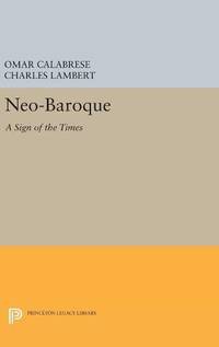 Neo-Baroque: A Sign of the Times