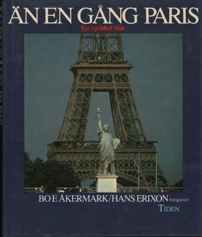 ÄN EN GÅNG PARIS. En nyckfull bok.