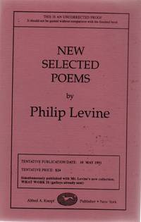 New Selected Poems by LEVINE, Philip - 1991