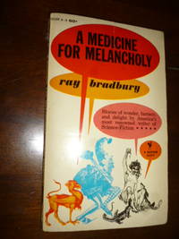 A Medicine for Melancholy by Bradbury, Ray - 1960