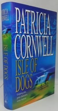 Isle Of Dogs (Signed) by Patricia Cornwell - 2001