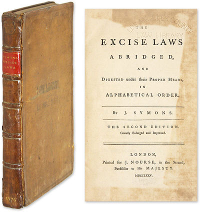 The Excise Laws Abridged, and Digested Under Their Proper Heads, in..