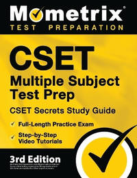CSET Multiple Subject Test Prep - CSET Secrets Study Guide, Full-Length Practice Exam,...
