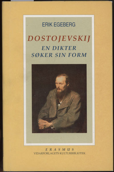 Dostojevskij. En dikter søker sin form