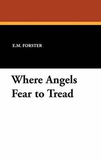image of Where Angels Fear to Tread