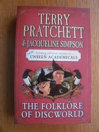 The Folklore of Discworld by Pratchett, Terry and Jacqueline Simpson - 2009