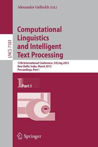 Computational Linguistics and Intelligent Text Processing : 13th International Conference,...