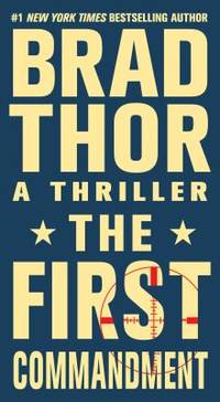 The First Commandment: A Thriller (6) (The Scot Harvath Series)