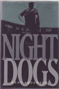 Night Dogs by ANDERSON, Kent - 1998