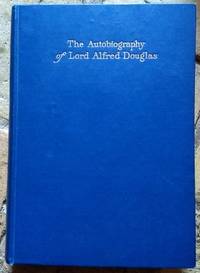 cover of The Autobiography of Lord Alfred Douglas