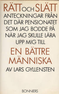RÄTT OCH SLÄTT. Anteckningar från det där…