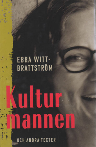 KULTURMANNEN OCH ANDRA TEXTER.