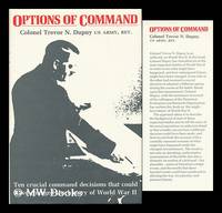 Options of Command / by Trevor N. Dupuy