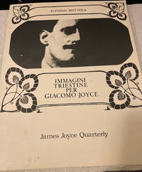 Immagini Triestine per Giacomo Joyce - Supplement to the James Joyce Quarterly, Volume 28, Number...