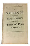 A Speech, Design'd to Have Been Spoken in the House of Commons on the Resolution Concerning the Terms of Peace