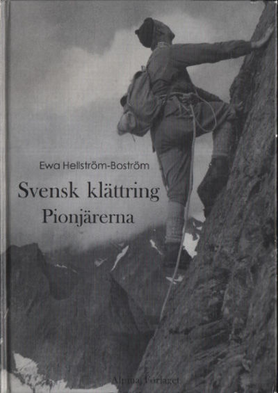 SVENSK KLÄTTRING. Pionjärerna.