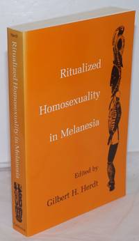 Ritualized Homosexuality in Melanesia