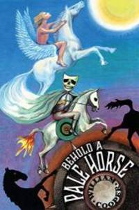 Behold a Pale Horse by Milton William Cooper - 1991-12-01