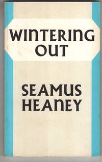 Wintering Out by Seamus Heaney - 1974