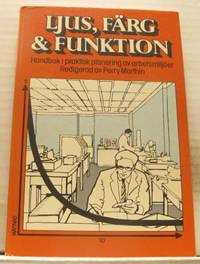 Ljus, färg & funktion.