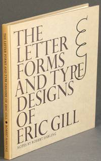 The letter forms and type designs of Eric Gill