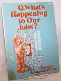 What's happening to our jobs by Steve and Nacy Bingham Babson - 1976 - from Bolerium Books Inc., ABAA/ILAB (SKU: 56140)