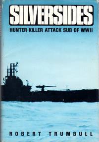image of Silversides: Hunter-Killer Attack Sub of WWII