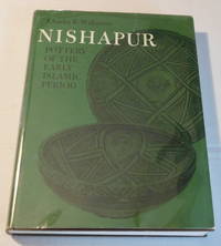 image of NISHAPUR: Pottery of the Early Islamic Period.