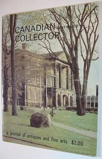 Canadian Antiques Collector Magazine, 1973 Vol. 8 No. 1 *PRINCE EDWARD ISLAND CENTENARY ISSUE* by Multiple Contributors - First Edition - 1973 - from RareNonFiction.com (SKU: 764a9311)
