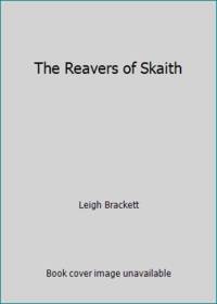 The Reavers of Skaith