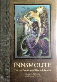 cover of INNSMOUTH : The Lost Drawings of Mannish Sycovia (Signed & Numbered Ltd. Hardcover Edition)