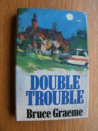 Double Trouble by Bruce Graeme - First edition first printing - 1978 - from Scene of the Crime Books, IOBA (SKU: biblio12399)