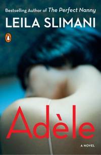 Ad?le : A Novel