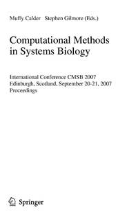 Computational Methods in Systems Biology: International Conference CMSB 2007, Edinburgh,...