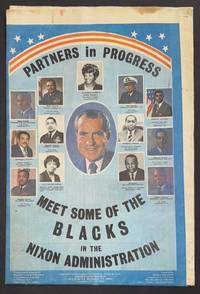Partners in progress; meet some of the Blacks in the Nixon Administration