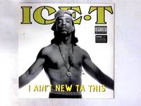 I Ain&#039;t New Ta This 12in by Ice-T - 1993