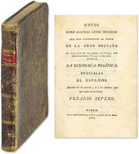Datos Sobre Algunas Leyes Inglesas que han Contribuido al Poder de.. by Veranio Severo
- First edition
- 1807
- from The Lawbook Exchange Ltd (SKU: 61296)