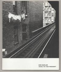 Sid Kaplan: 1950s To The Present