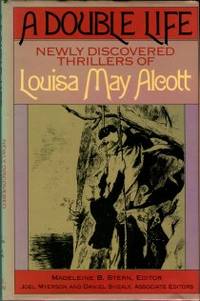 image of A Double Life: Newly Discovered Thrillers Of Louisa May Alcott