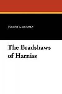 The Bradshaws of Harniss by Joseph C. Lincoln - 2010-12-31