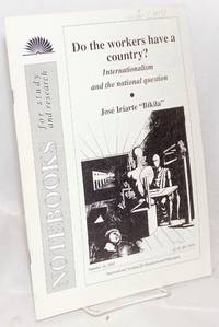 image of Do the workers have a country? Internationalism and the national question