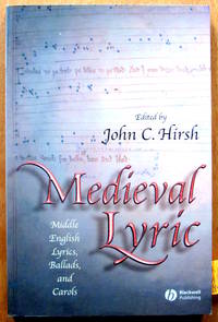 image of Medieval Lyric. Middle English Lyrics, Ballads, and Carols.