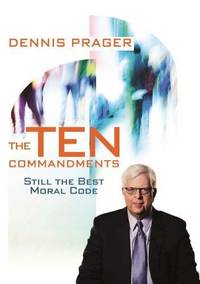 The Ten Commandments: Still the Best Moral Code