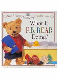 What Is P.B. Bear Doing? by Davis, Lee - 1997