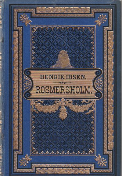 Rosmersholm. Skuespil i fire akter