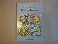 Medieval Tiles (Shire Album) (Shire Album S.) by Hans van Lemmen - 2004