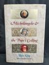 Michelangelo and The Pope's Ceiling