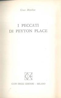 I PECCATI DI PEYTON PLACE by GRACE METALIOUS